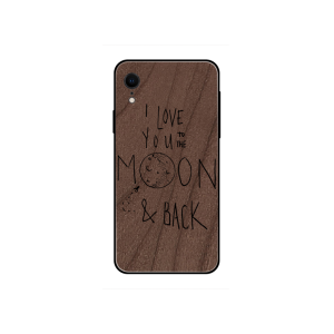 I love you to the moon and back - Iphone Xr