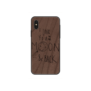 I love you to the moon and back - Iphone X/Xs