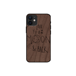 I love you to the moon and back - Iphone 12 mini